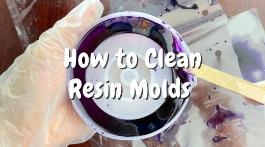 How To Clean Resin Molds  