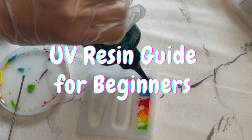 The Ultimate Guide to UV Resin for Beginners