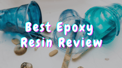 The Best Epoxy Resin Review for Resin Projects - IntoResin
