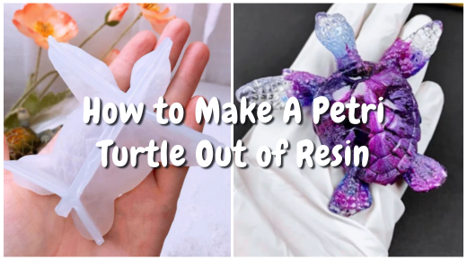 How to Make A Petri Turtle Out of Resin