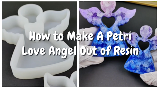 How to Make Petri Enchanting Resin Angel Ornaments