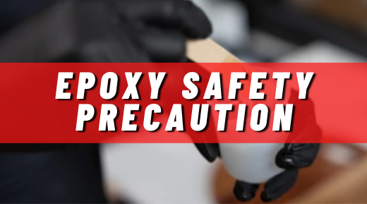 How to Work With Epoxy Resin Safely