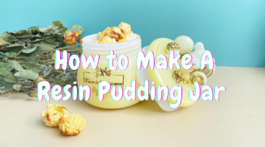 How to Make A Resin Pudding Jar